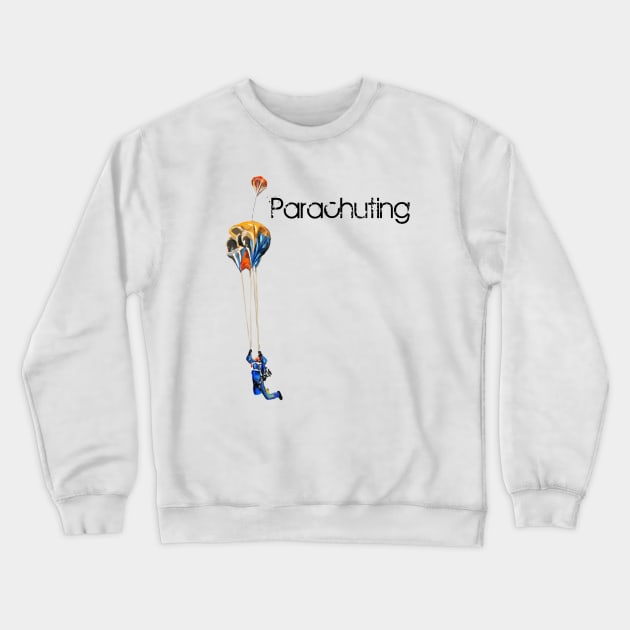 Parachuting Crewneck Sweatshirt by sibosssr